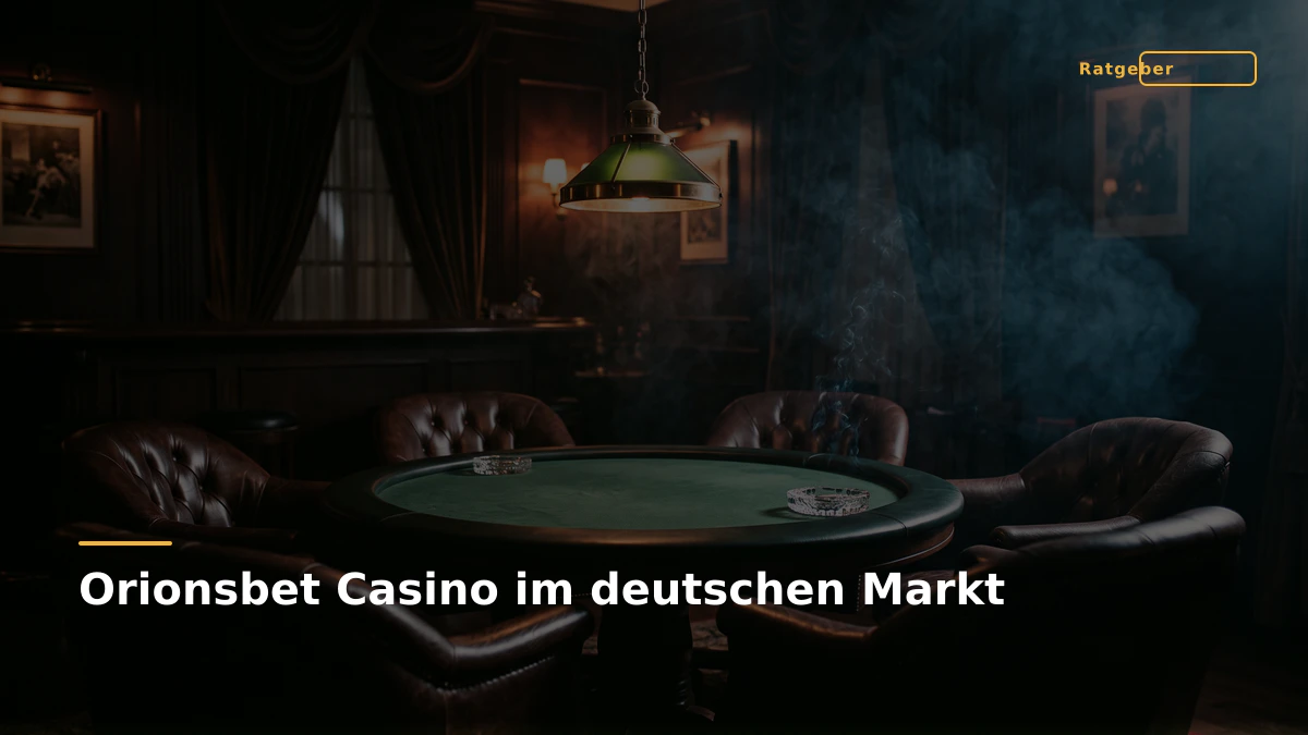 Orionsbet Casino im deutschen Markt
