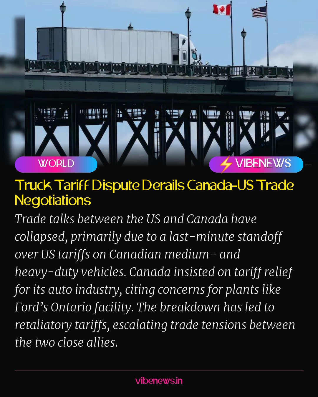 Truck Tariff Dispute Derails Canada-US Trade Negotiations