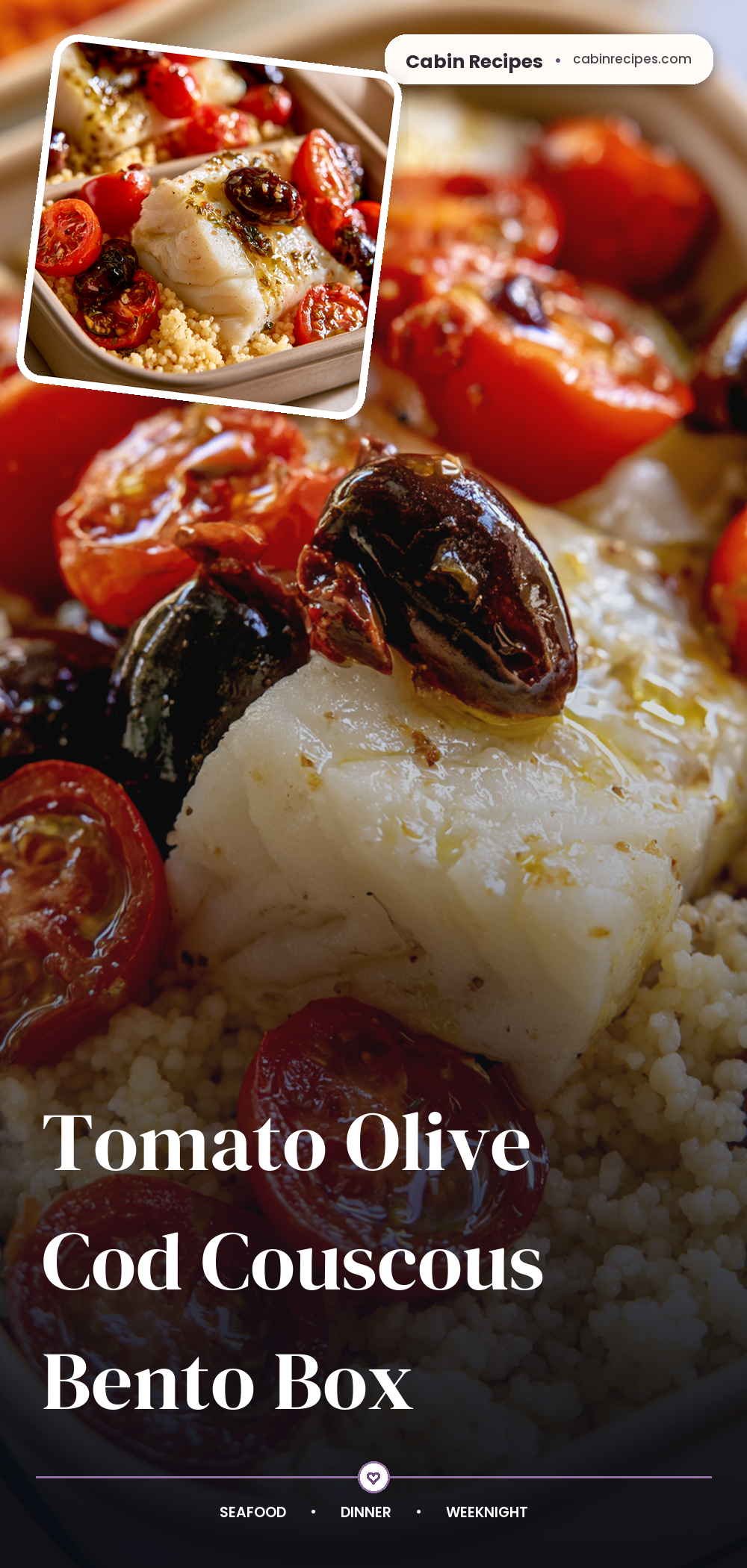 Pinterest graphic for Tomato Olive Cod Couscous Bento Box