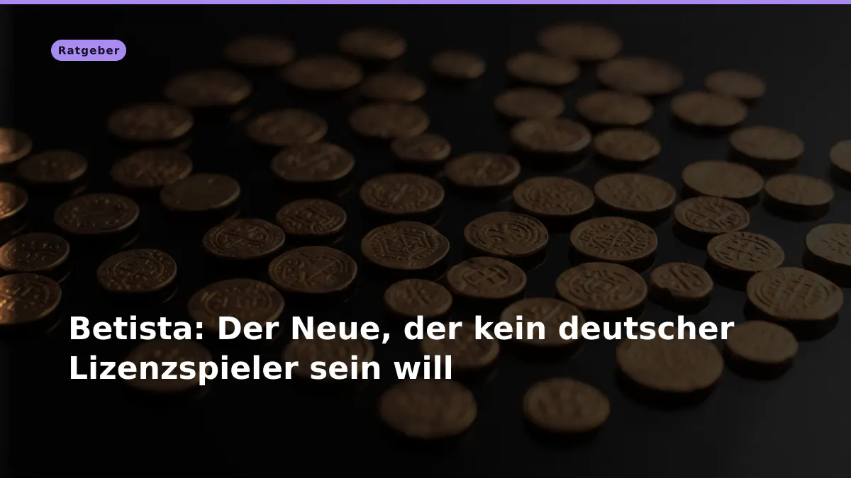 Betista: Der Neue, der kein deutscher Lizenzspieler sein will