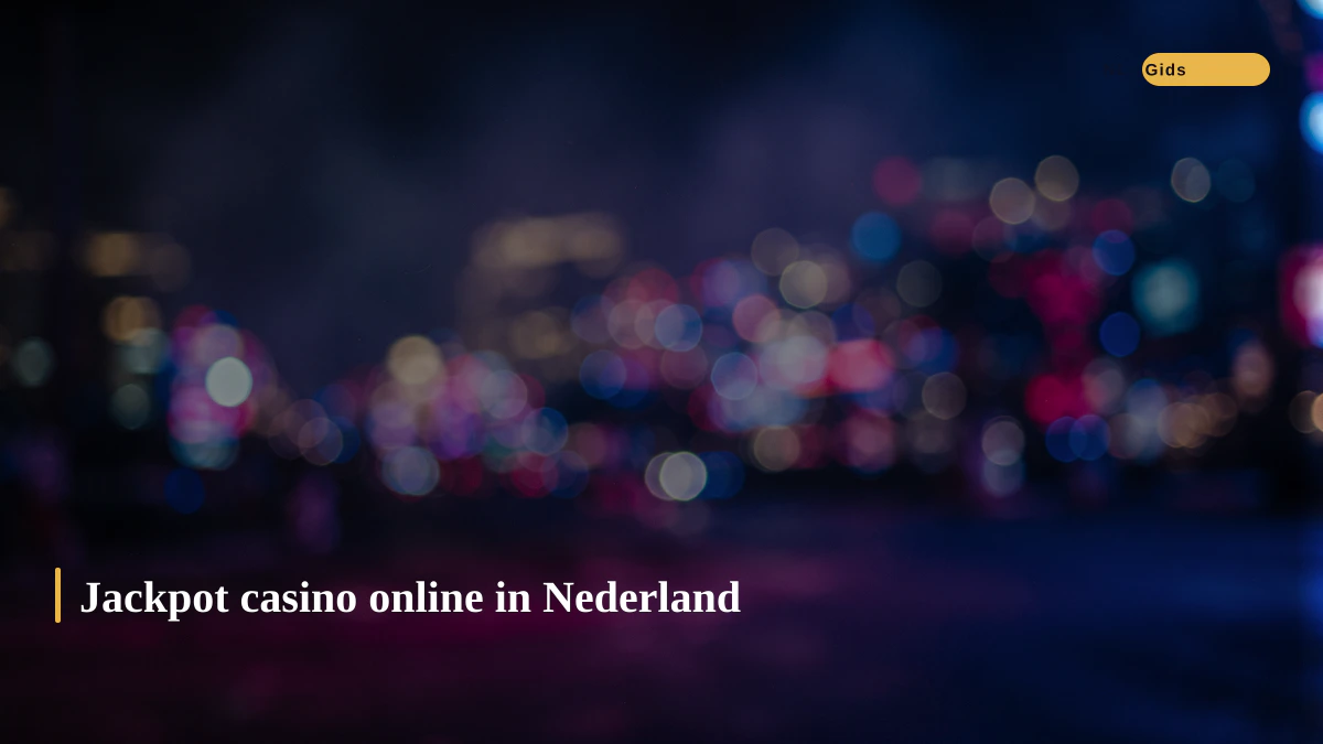 Jackpot casino online in Nederland