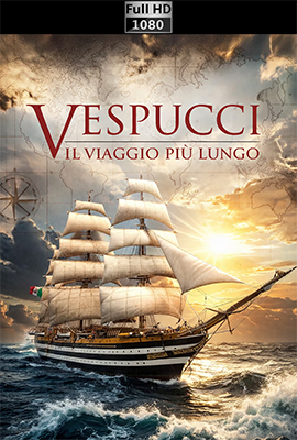 Vespucci - Il viaggio più lungo - Stagione 1 (2025) [Completa] WEB-DL 1080p AAC ITA SUBS