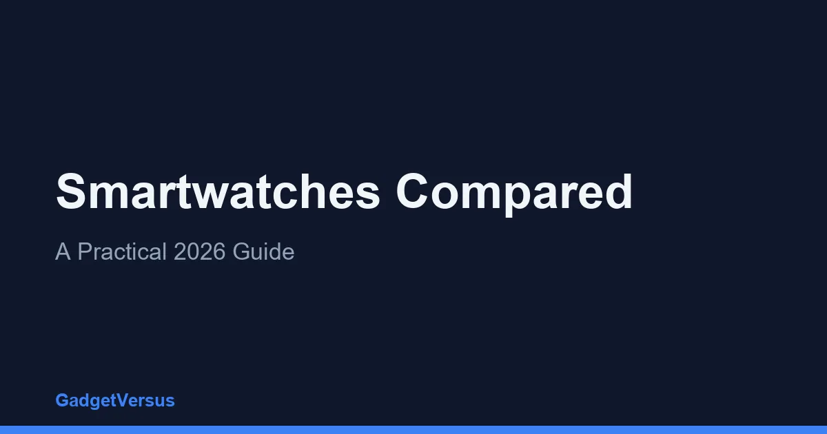 Smartwatches Compared