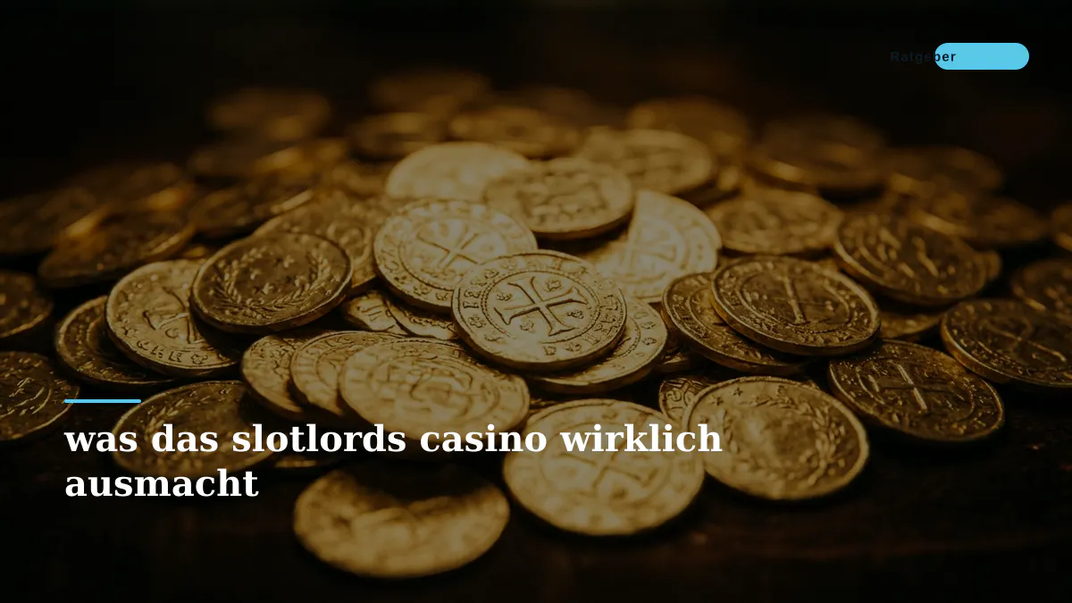 was das slotlords casino wirklich ausmacht
