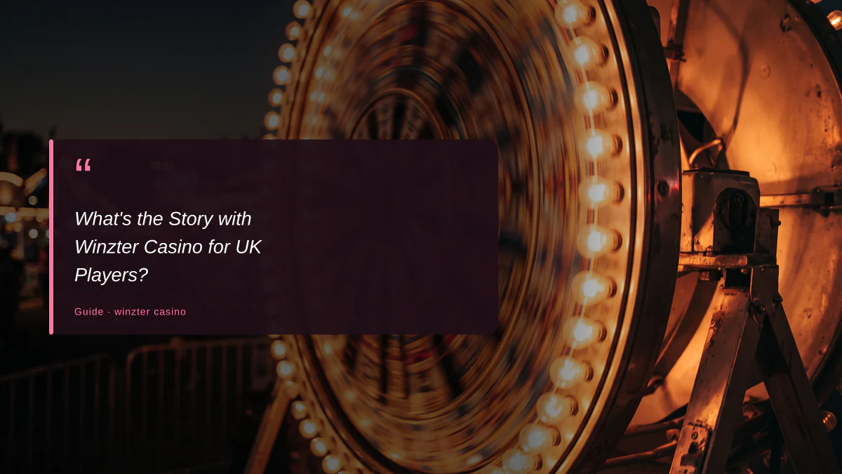 What's the Story with Winzter Casino for UK Players?