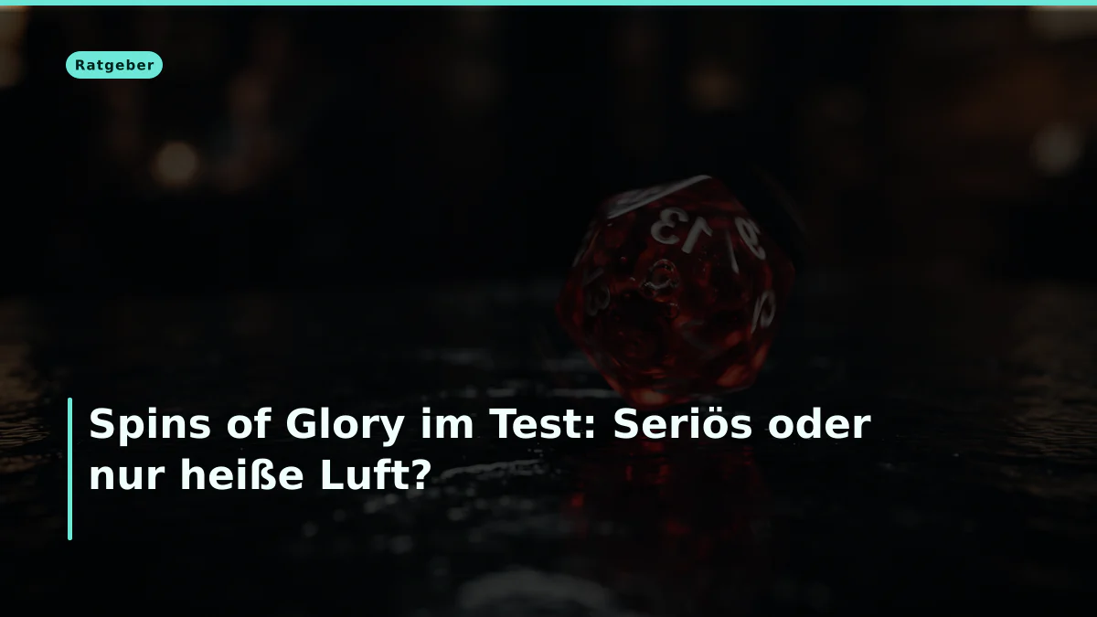 Spins of Glory im Test: Seriös oder nur heiße Luft?