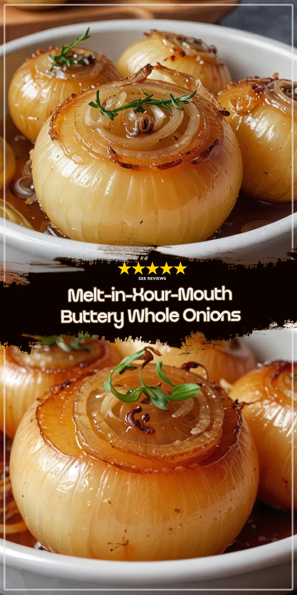 Melt-in-Your-Mouth Buttery Whole Onions