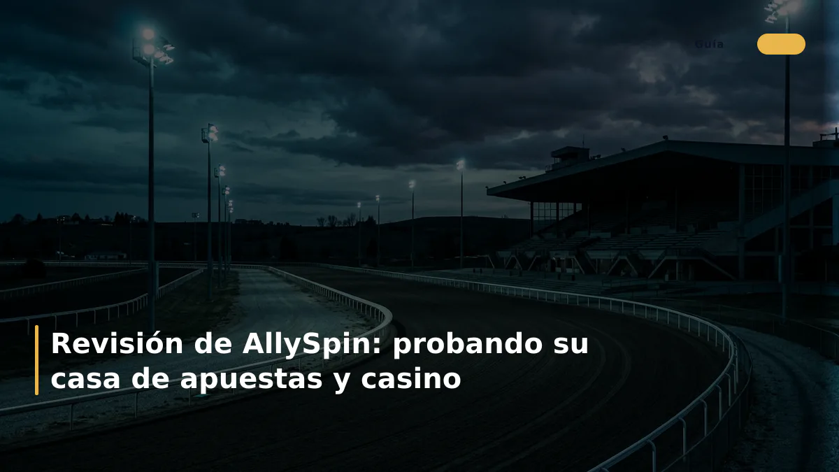 Revisión de AllySpin: probando su casa de apuestas y casino