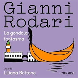 Gianni Rodari – La gondola fantasma (2024) (mp3 – 128 kbps)