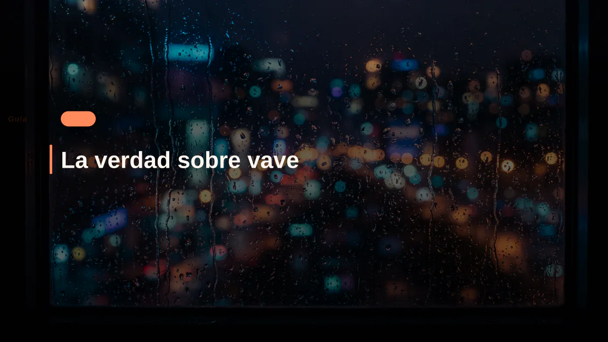 La verdad sobre vave