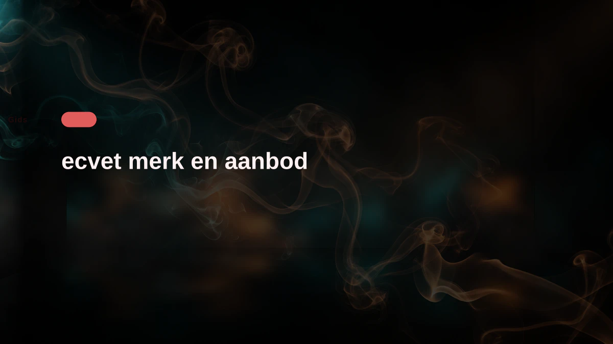 ecvet merk en aanbod