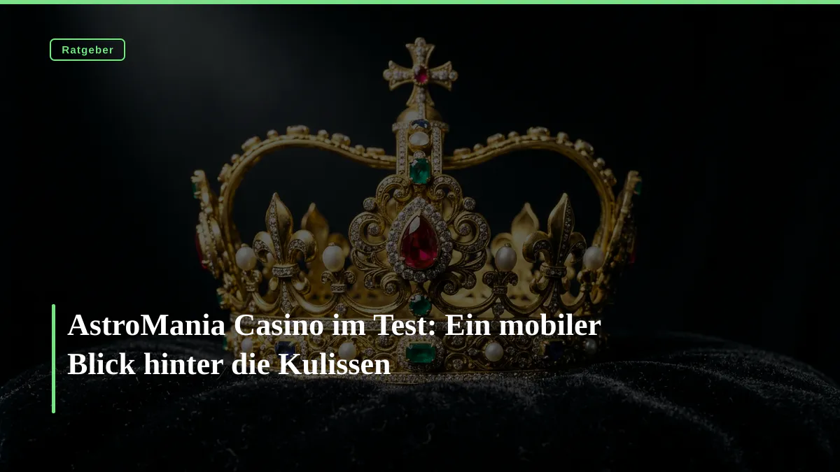 AstroMania Casino im Test: Ein mobiler Blick hinter die Kulissen