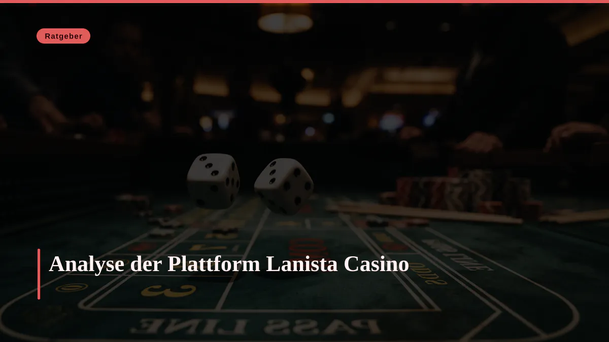 Analyse der Plattform Lanista Casino