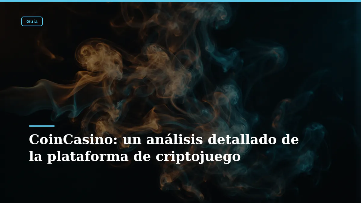 CoinCasino: un análisis detallado de la plataforma de criptojuego