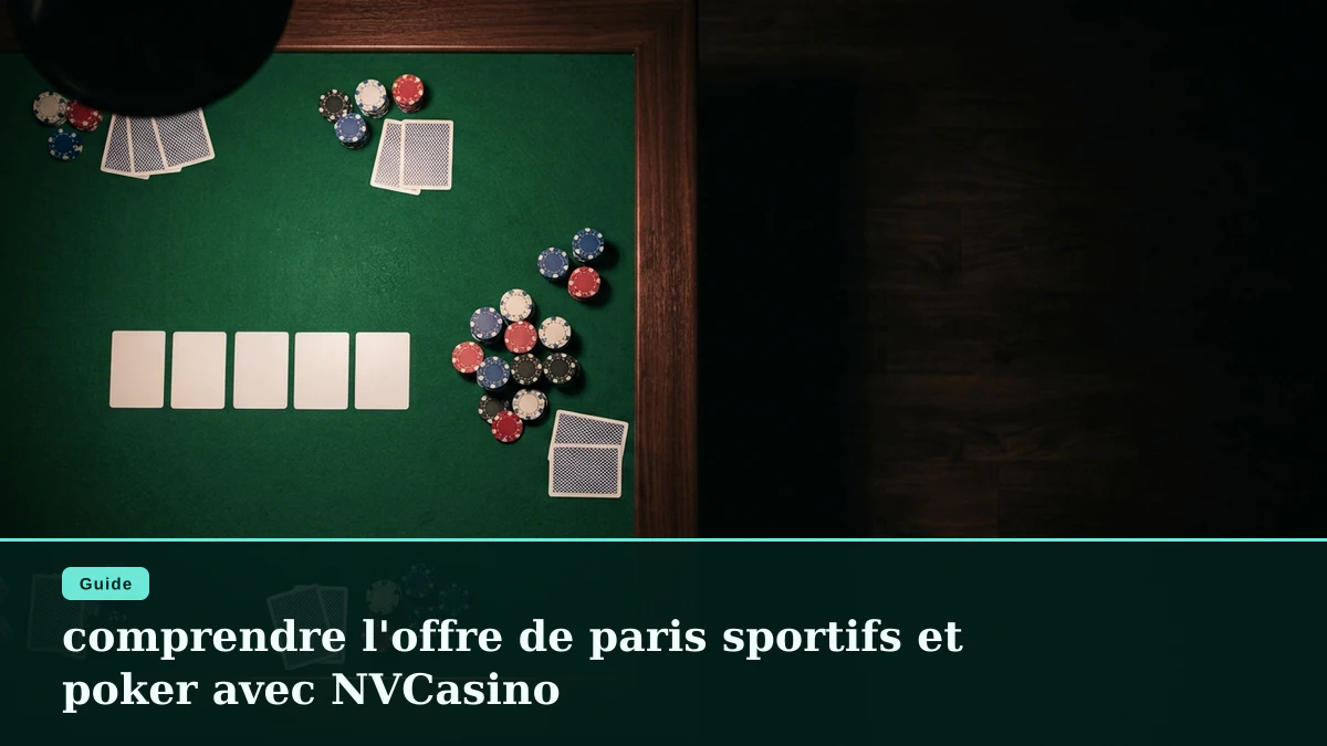 comprendre l'offre de paris sportifs et poker avec NVCasino