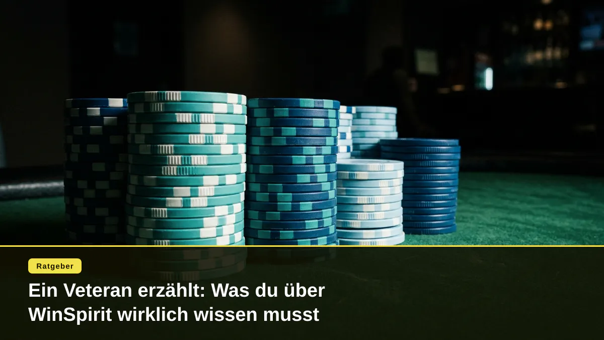 Ein Veteran erzählt: Was du über WinSpirit wirklich wissen musst
