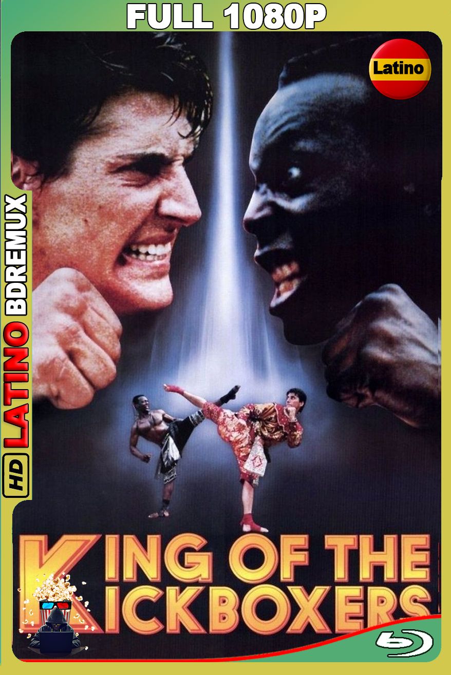 El rey de los kickboxers (1990) [Full 1080p] BDREMUX [Latino-Inglés]