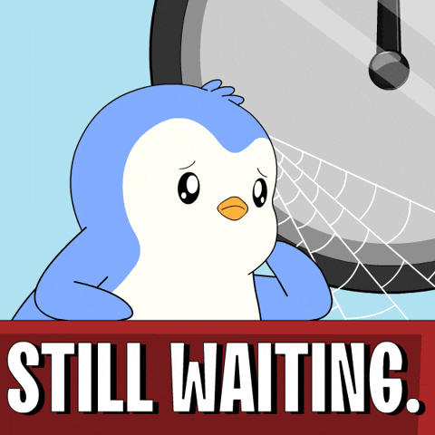 [Image: Bored-So-Long-GIF-by-Pudgy-Penguins.gif]