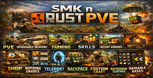 [EU] [PVE] SMK n RUST 2x -> 20x