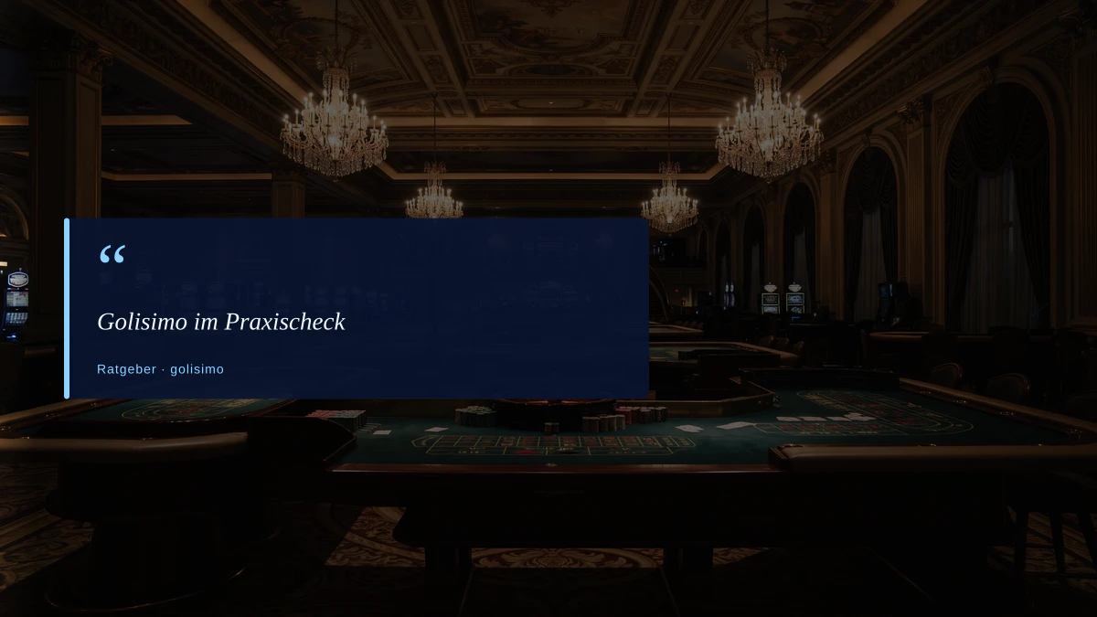Golisimo im Praxischeck