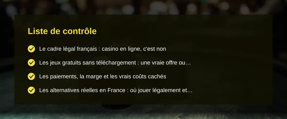Jeu de casino gratuit sans téléchargement : ce que le parieur français doit vraiment vérifier — Liste de contrôle