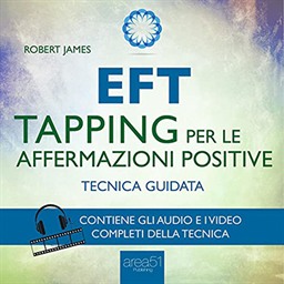 Robert James – EFT – Tapping Per Le Affermazioni Positive (2021) (mp3 – 128 kbps)