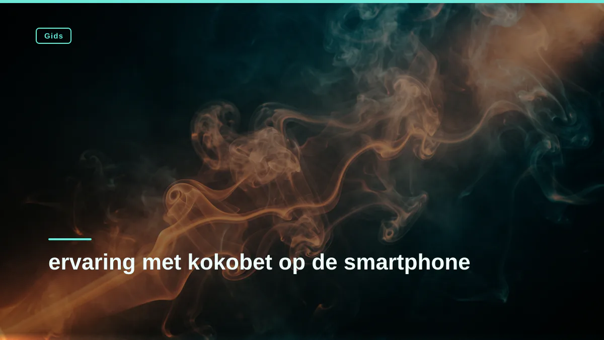 ervaring met kokobet op de smartphone