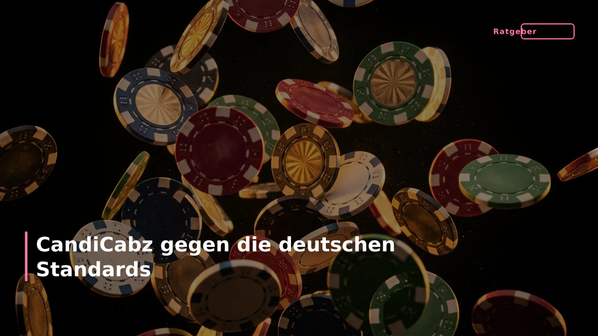 CandiCabz gegen die deutschen Standards
