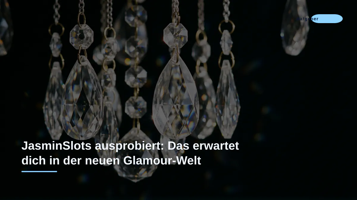 JasminSlots ausprobiert: Das erwartet dich in der neuen Glamour-Welt