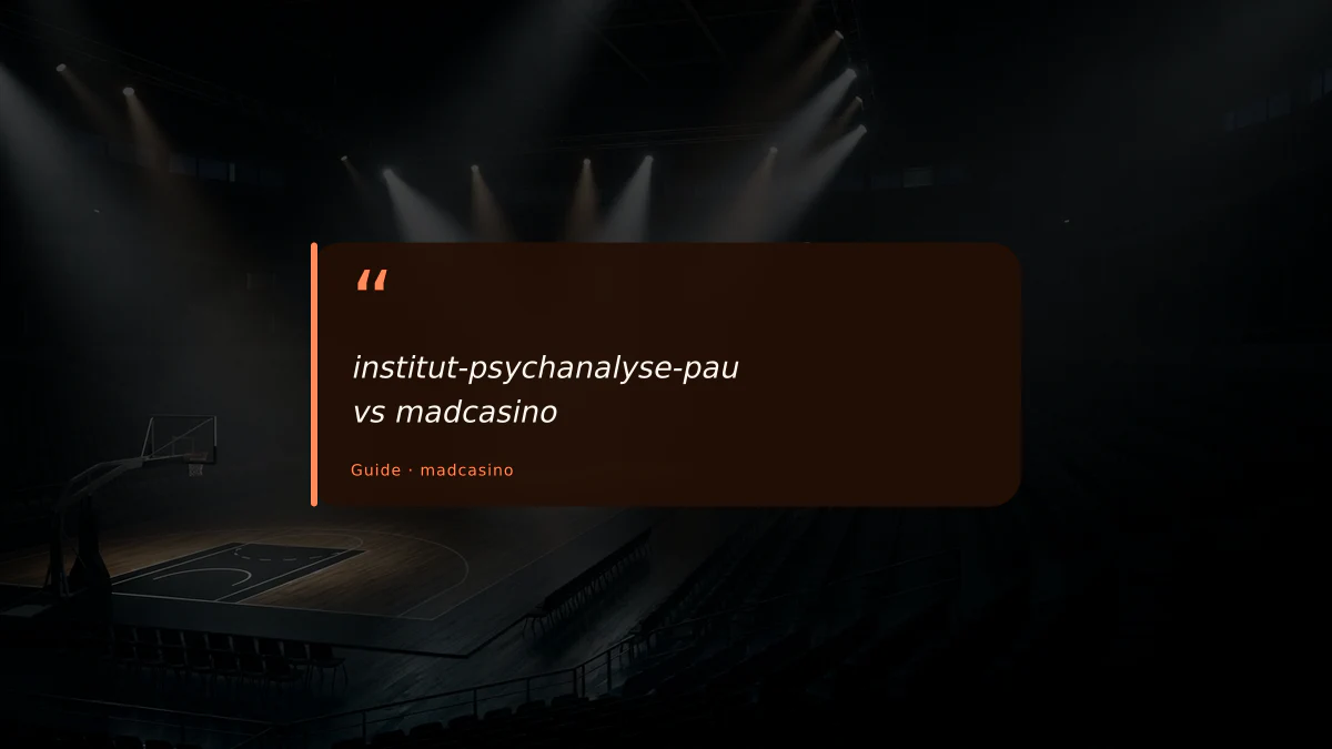 institut-psychanalyse-pau vs madcasino