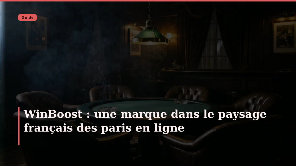WinBoost : une marque dans le paysage français des paris en ligne