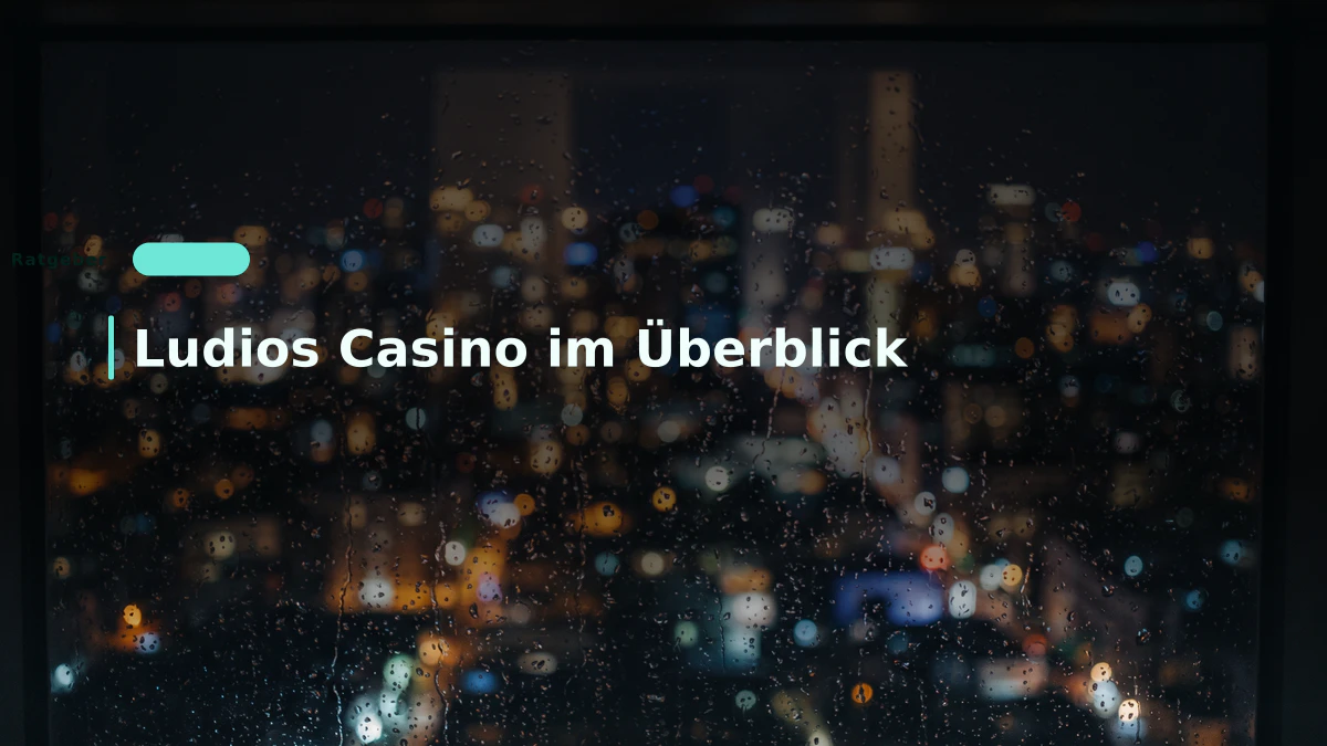 Ludios Casino im Überblick