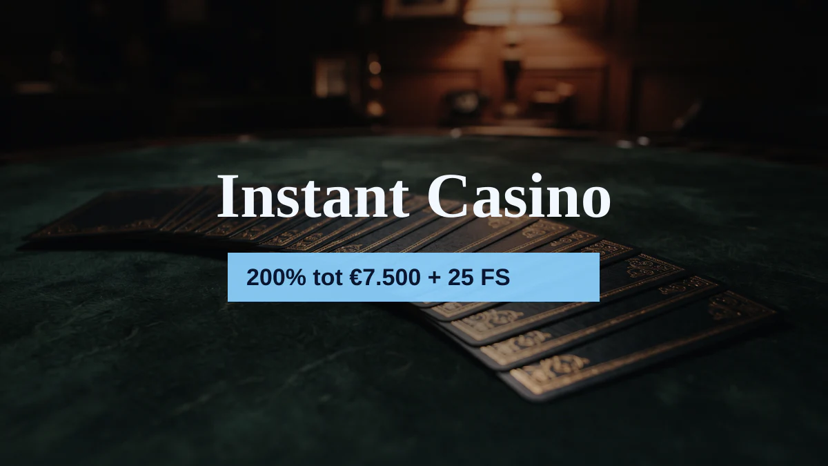 Instant Casino — welkomstbonus 200% tot €7.500 + 25 FS, betalingen: Visa, Mastercard, Sofort, Giropay, Pix