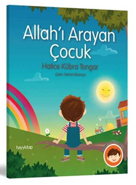 Allah’ı Arayan Çocuk - Hatice Kübra Tongar