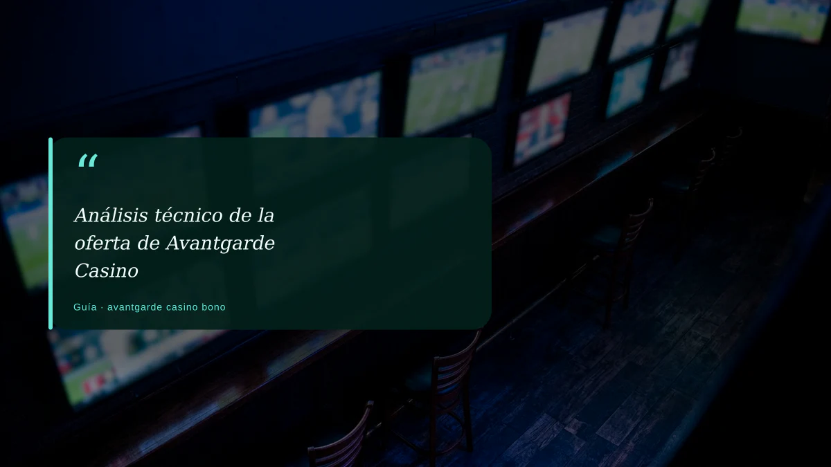 Análisis técnico de la oferta de Avantgarde Casino