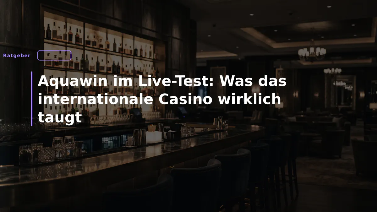Aquawin im Live-Test: Was das internationale Casino wirklich taugt