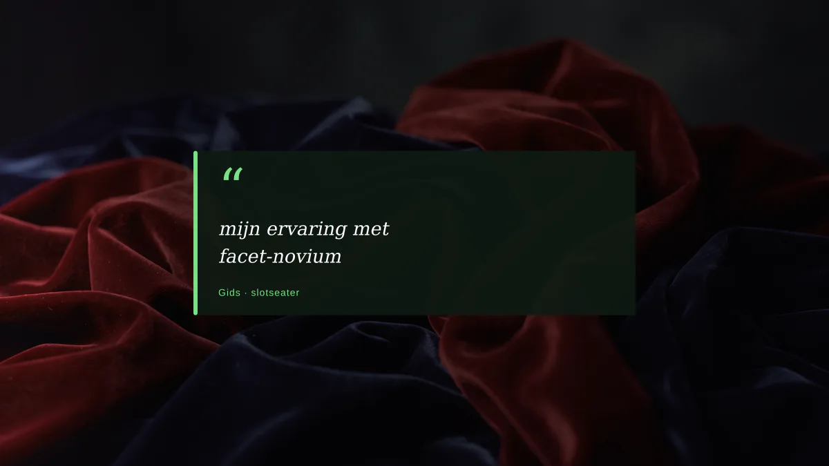 mijn ervaring met facet-novium