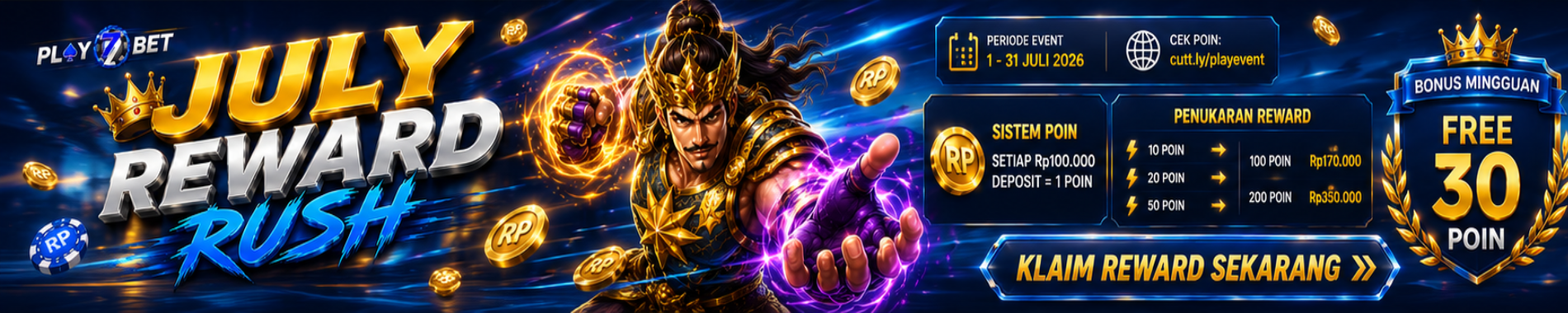 PLAY77BET EVENT POIN JULY 2026