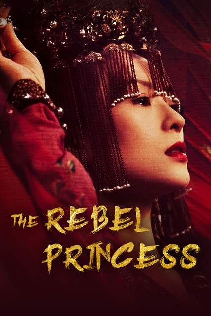 Poster: The Rebel Princess S01 (1080p) (2021)