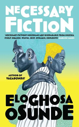Necessary Fiction by Eloghosa Osunde cover