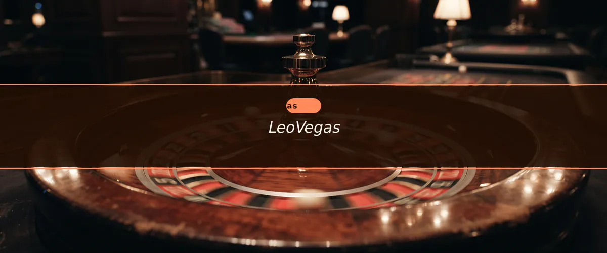 LeoVegas — fiche : Parhaat nopean kotiutuksen Brite-kasinot VIP-pelaajille