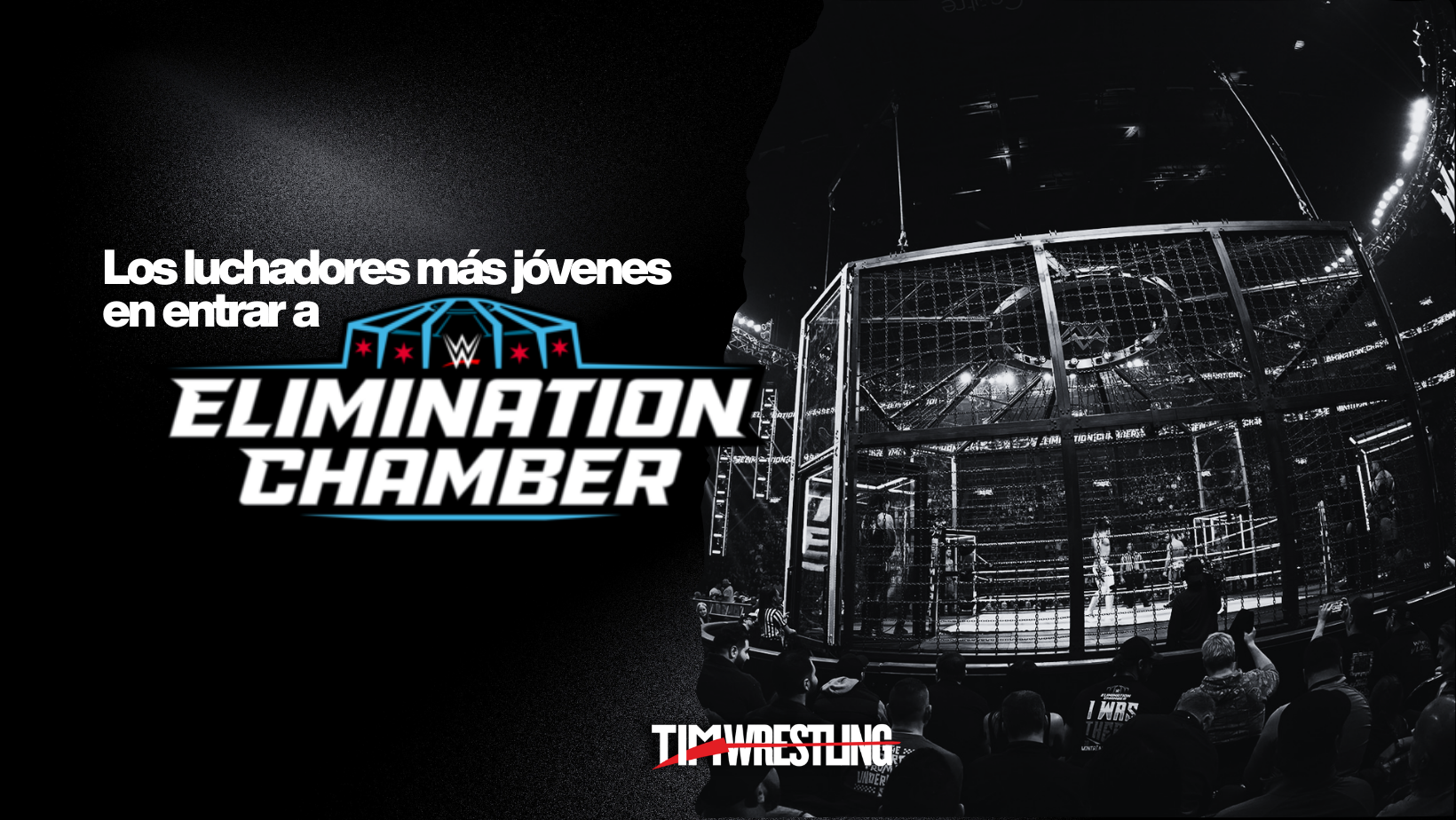 Los luchadores más jóvenes en entrar a la cámara de Eliminación