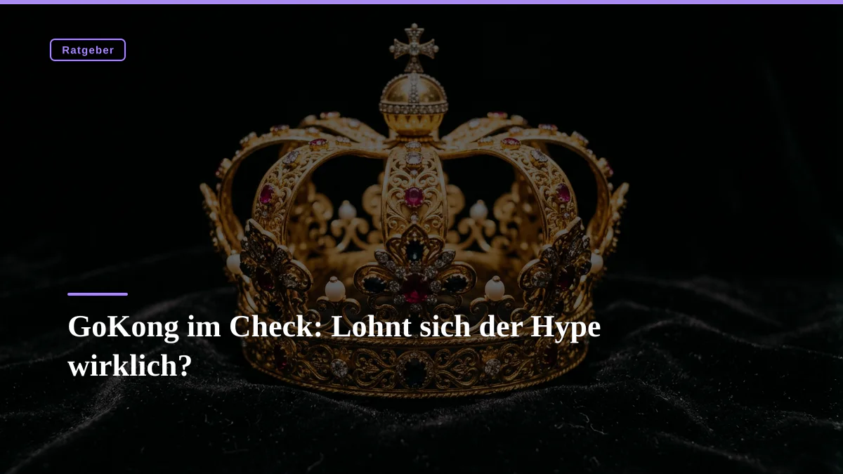 GoKong im Check: Lohnt sich der Hype wirklich?