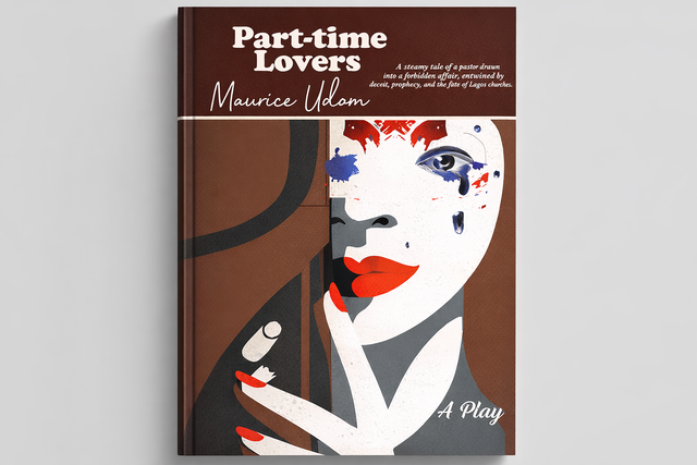 Part-time Lovers book cover by Maurice Udom - Drama exploring love loyalty and fragile human relationships