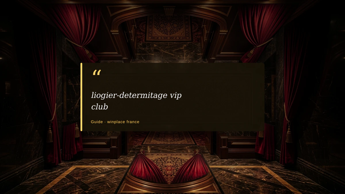 liogier-determitage vip club