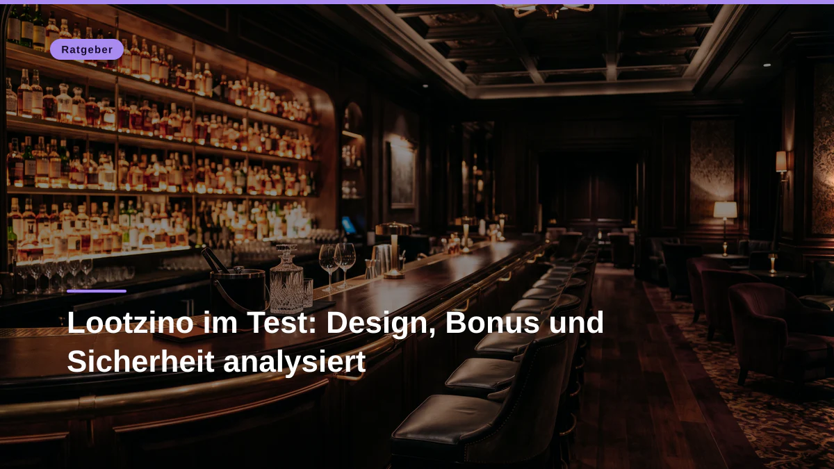 Lootzino im Test: Design, Bonus und Sicherheit analysiert