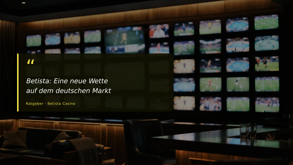 Betista: Eine neue Wette auf dem deutschen Markt