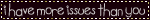 moreissues