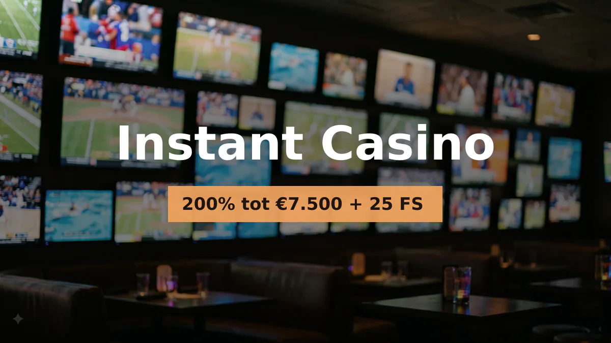 Instant Casino — welkomstbonus 200% tot €7.500 + 25 FS, betalingen: Visa, Mastercard, Sofort, Giropay, Pix