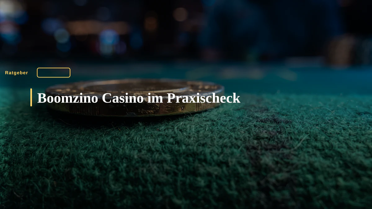 Boomzino Casino im Praxischeck